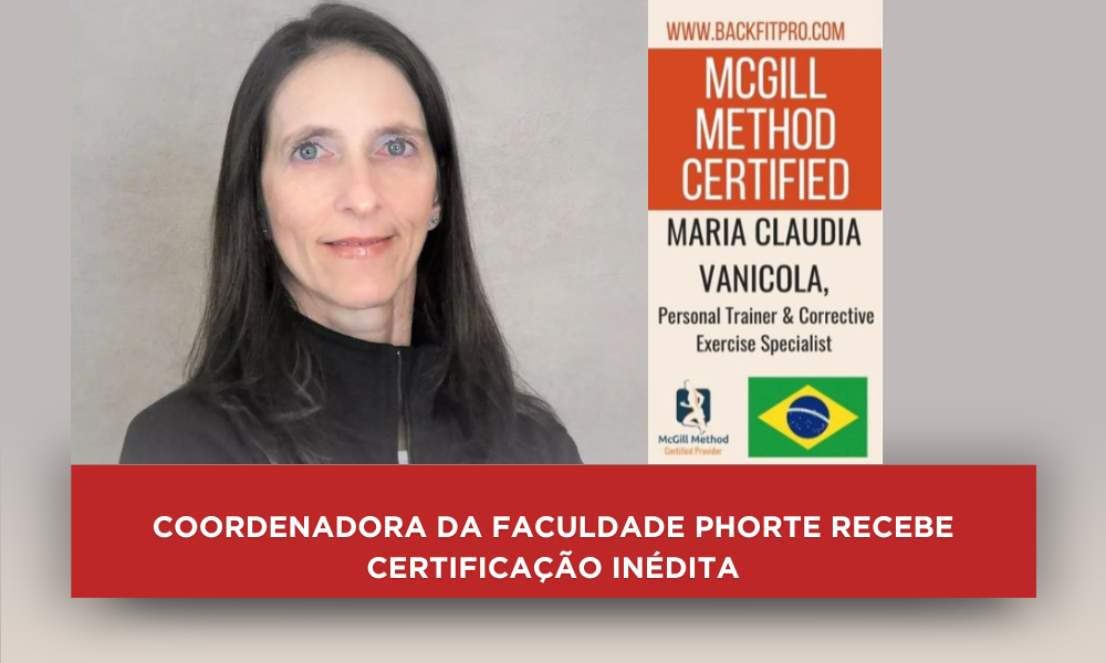 Professora Coordenadora da Faculdade Phorte recebe certificação inédita