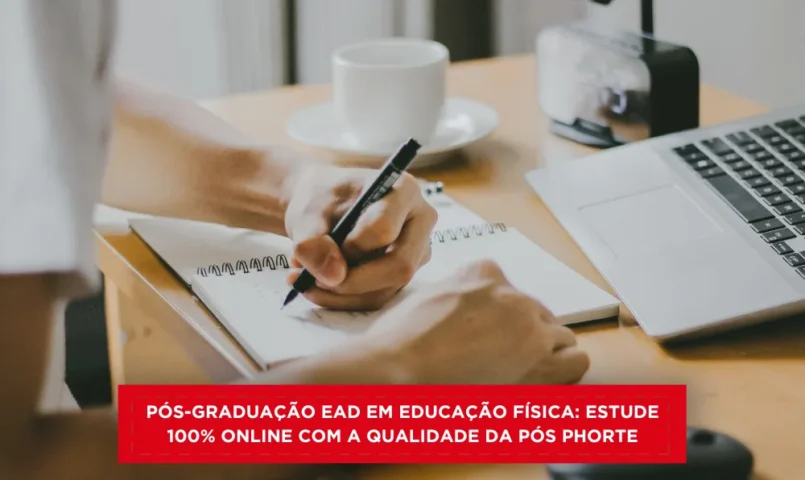 Pós-graduação EAD em Educação Física: estude 100% online com a qualidade da Pós Phorte