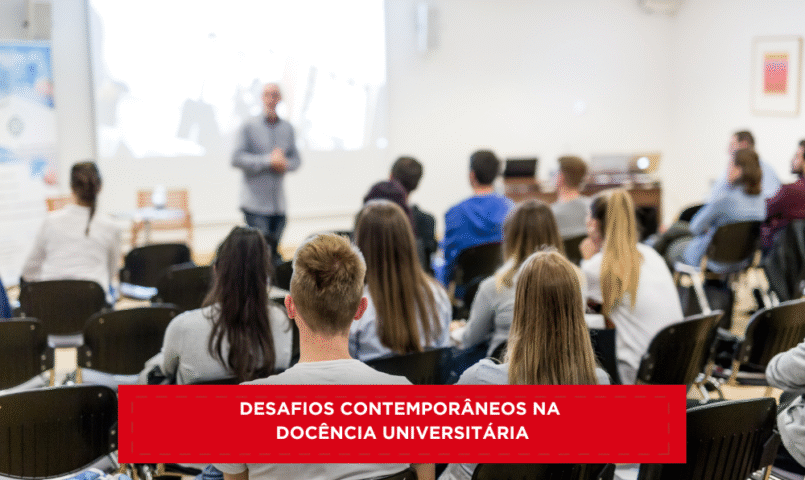 Desafios Contemporâneos na Docência Universitária