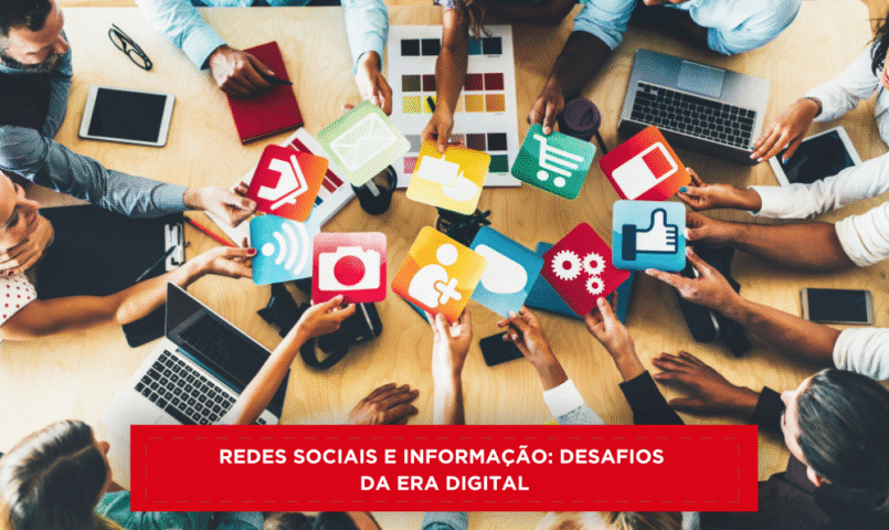 Redes Sociais e Informação: Desafios da Era Digital