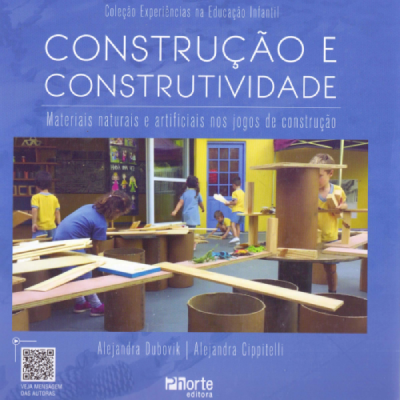 Construção e construtividade na prática pedagógica